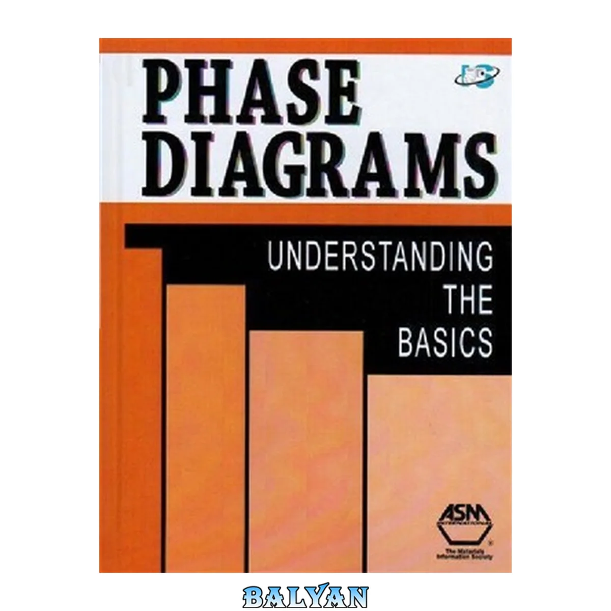 جلد کتاب Phase diagrams : understanding the basics