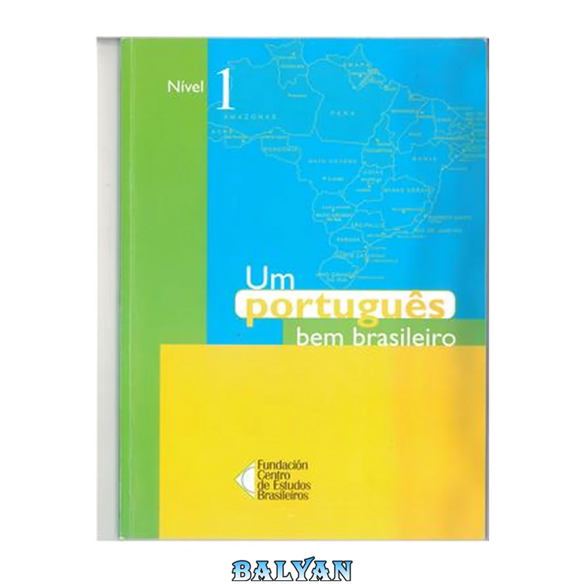 جلد کتاب Um português bem brasileiro Nível 1