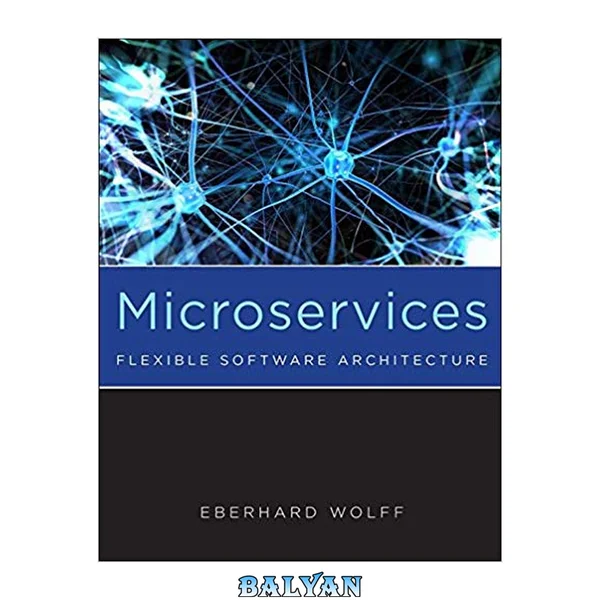 Microservices : Flexible Software Architecture