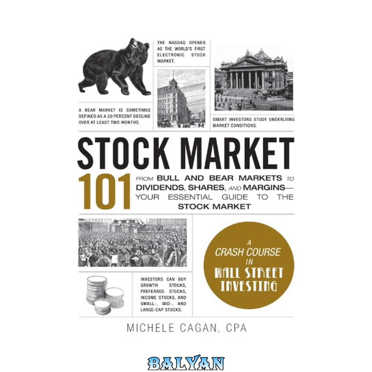 جلد کتاب Stock Market 101: From Bull and Bear Markets to Dividends, Shares, and Margins—Your Essential Guide to the Stock Market (Adams 101)