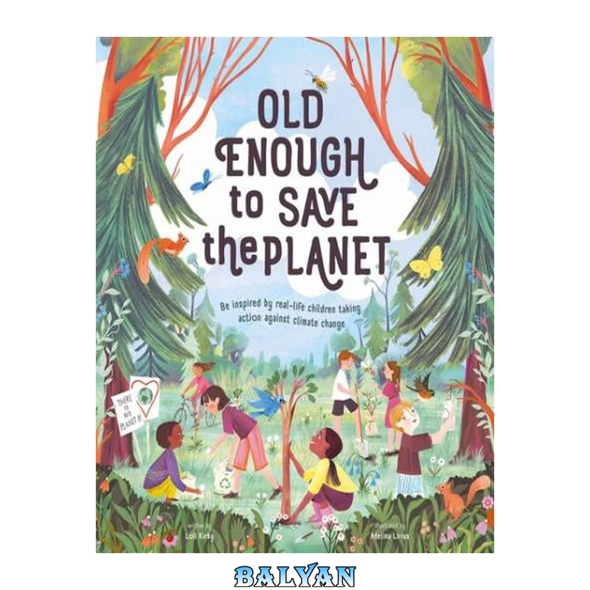 جلد کتاب Old enough to save the planet [eBook - NC Kids Digital Library