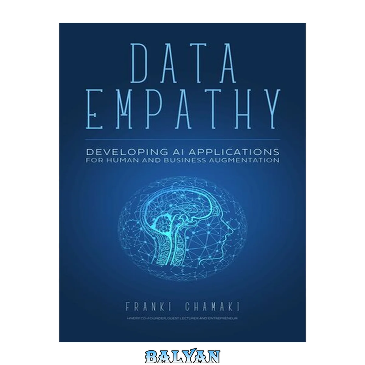 جلد کتاب Data Empathy: Developing AI-driven business solutions for human augmentation