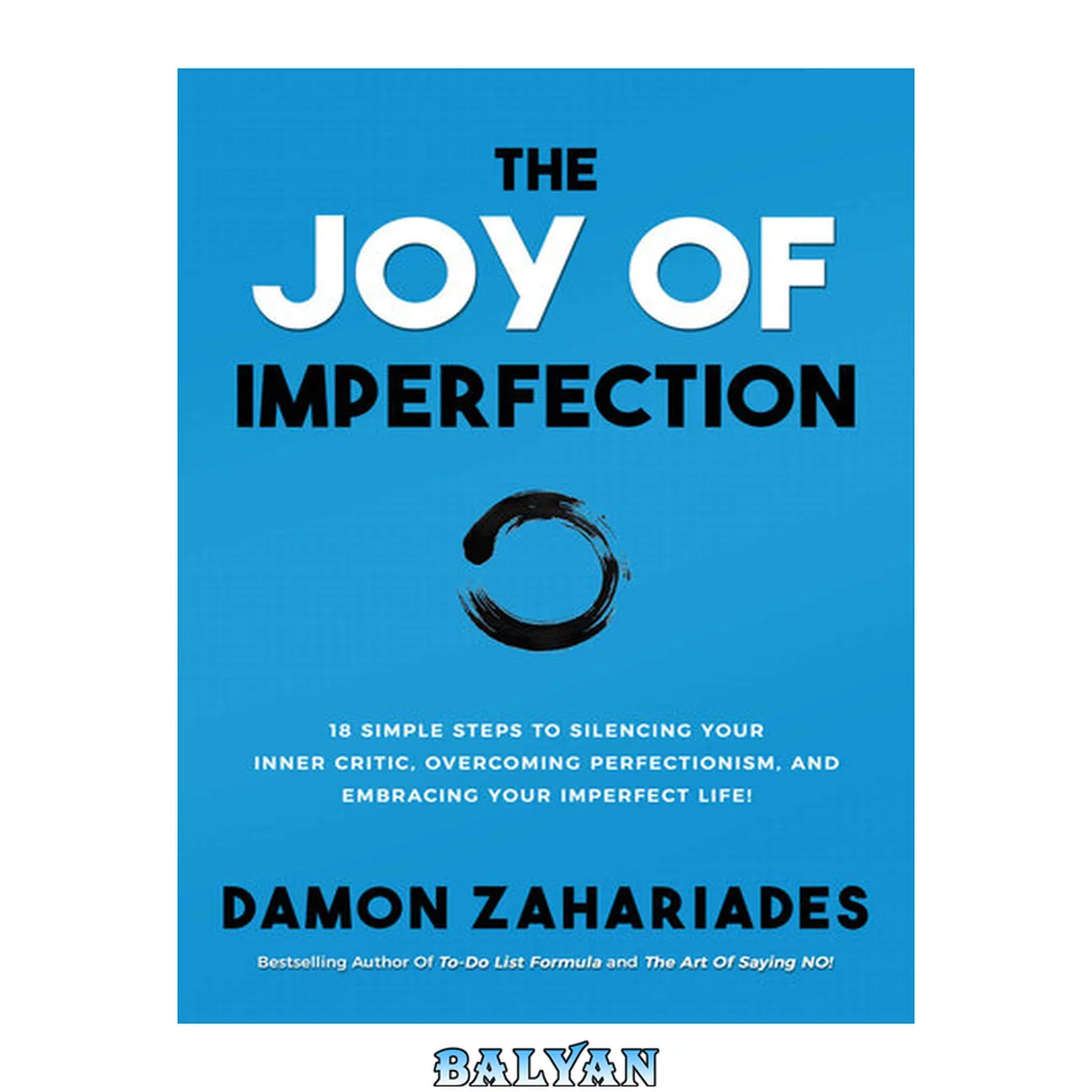 جلد کتاب The Joy Of Imperfection: 18 Simple Steps to Silencing Your Inner Critic, Overcoming Perfectionism, and Embracing Your Imperfect Life!