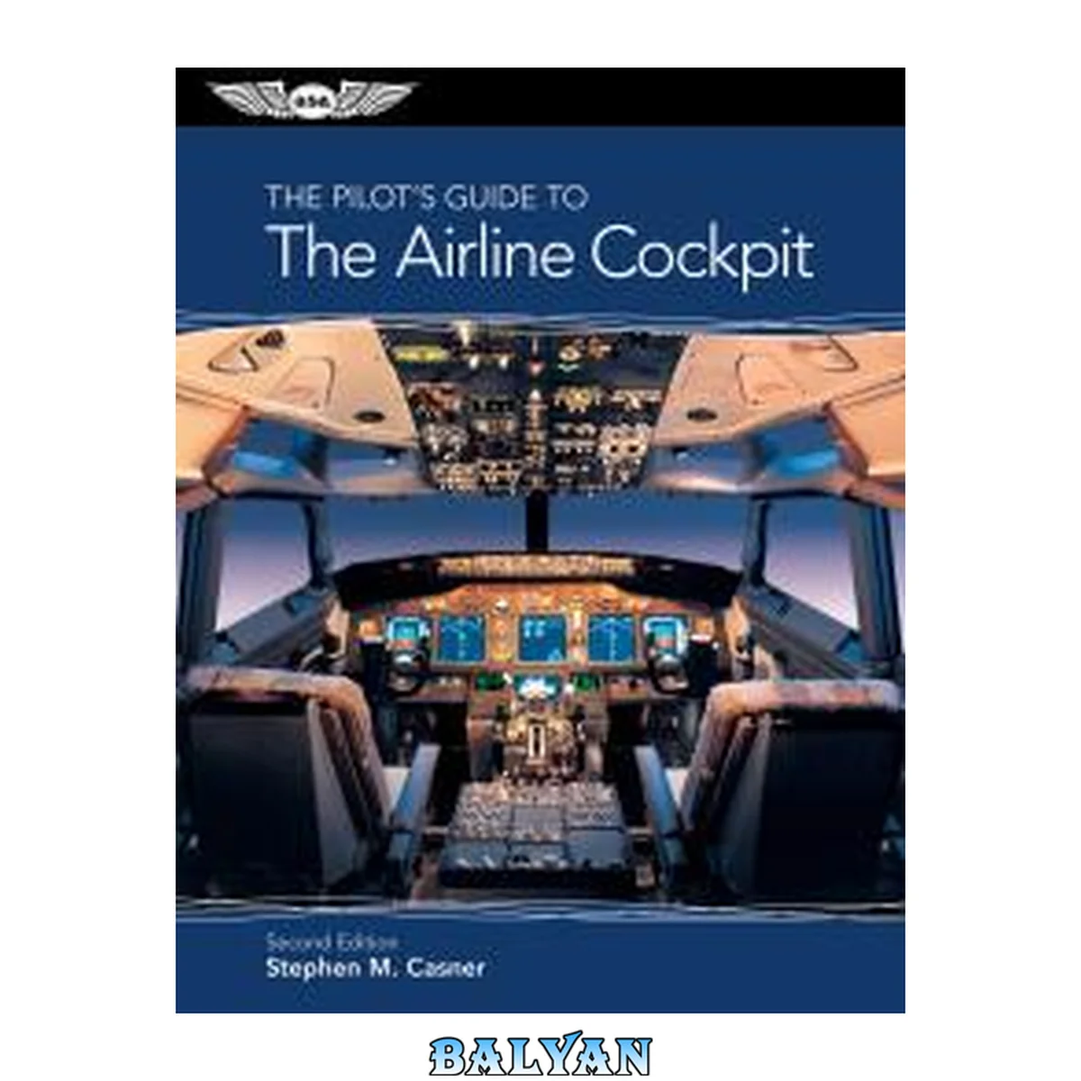 جلد کتاب The pilot's guide to the modern airline cockpit