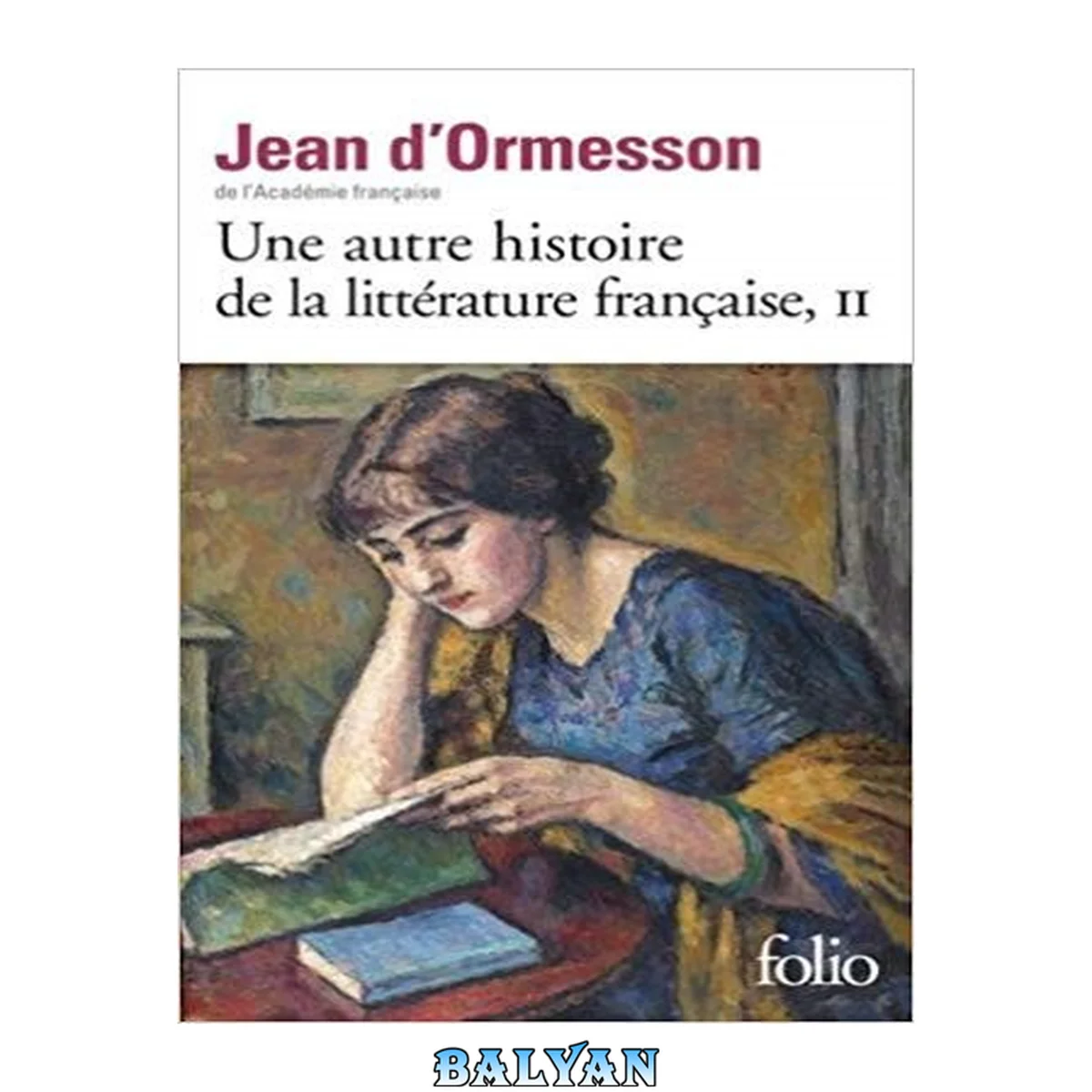 جلد کتاب Une Autre Histoire De La Litterature Francaise, tome 2