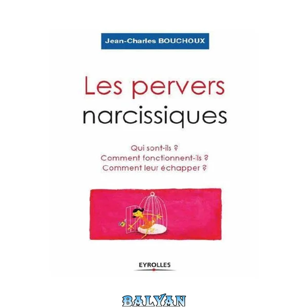Les pervers narcissiques