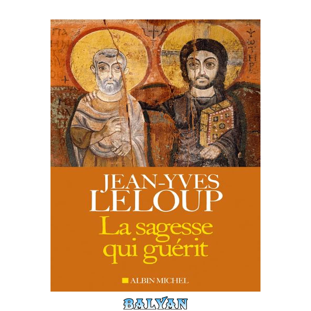 جلد کتاب La sagesse qui guérit