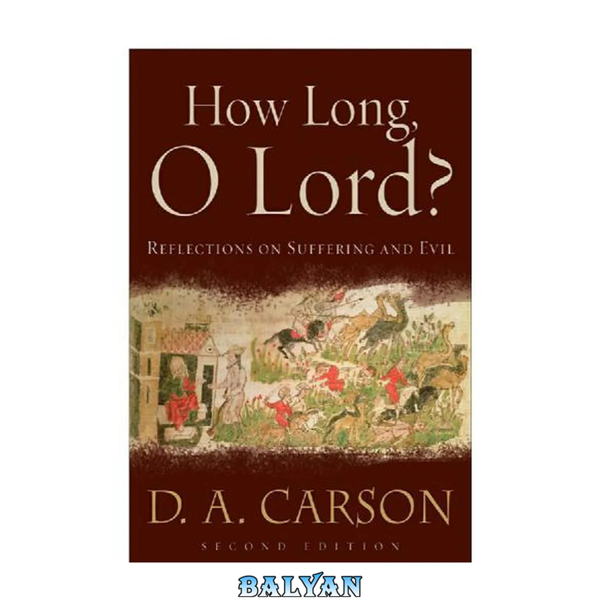 جلد کتاب How Long, O Lord? : Reflections on Suffering and Evil