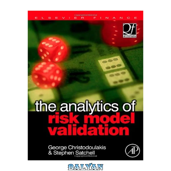 The Analytics of Risk Model Validation (Quantitative Finance) (Quantitative Finance)