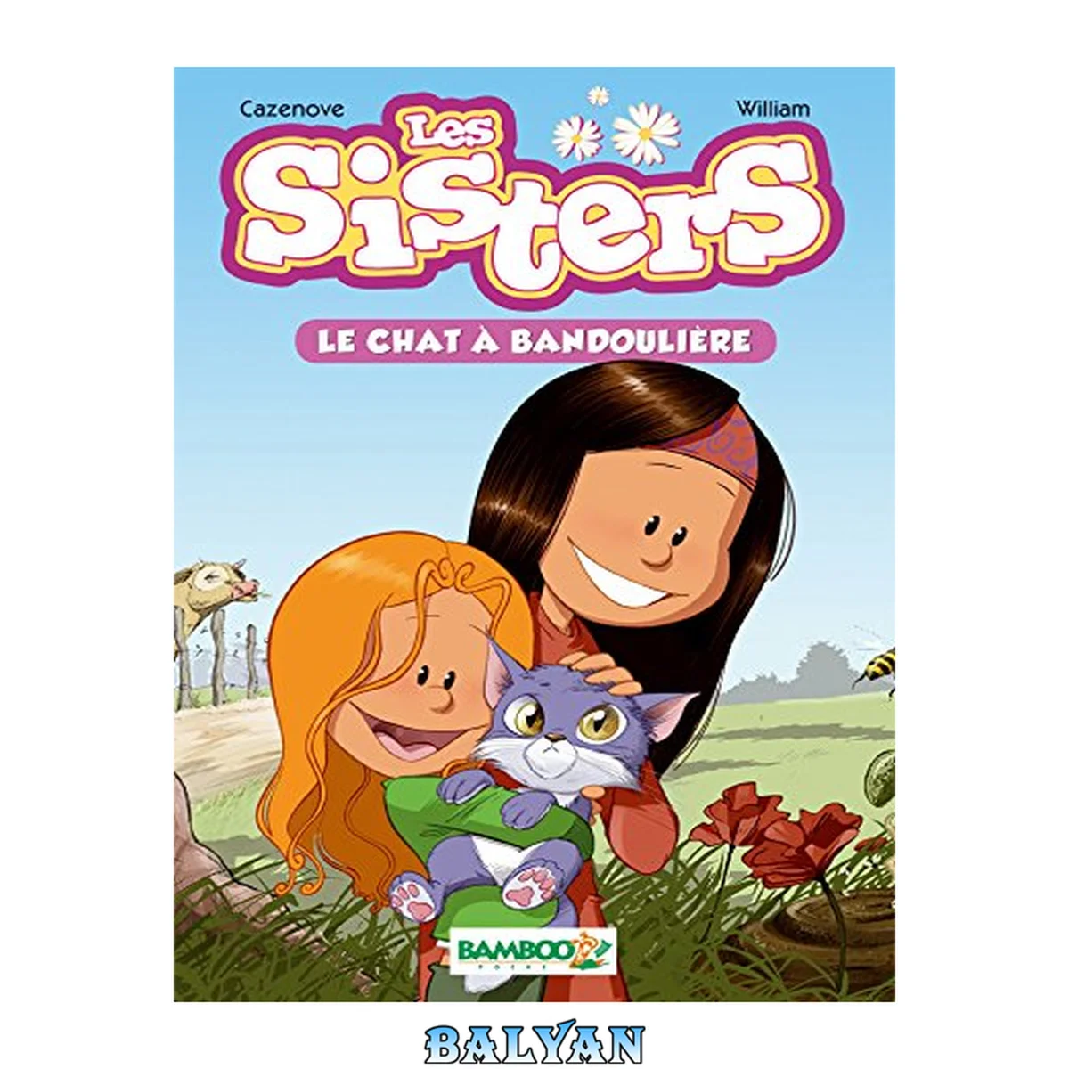 جلد کتاب Les Sisters - poche - tome 04: Le chat à bandoulière