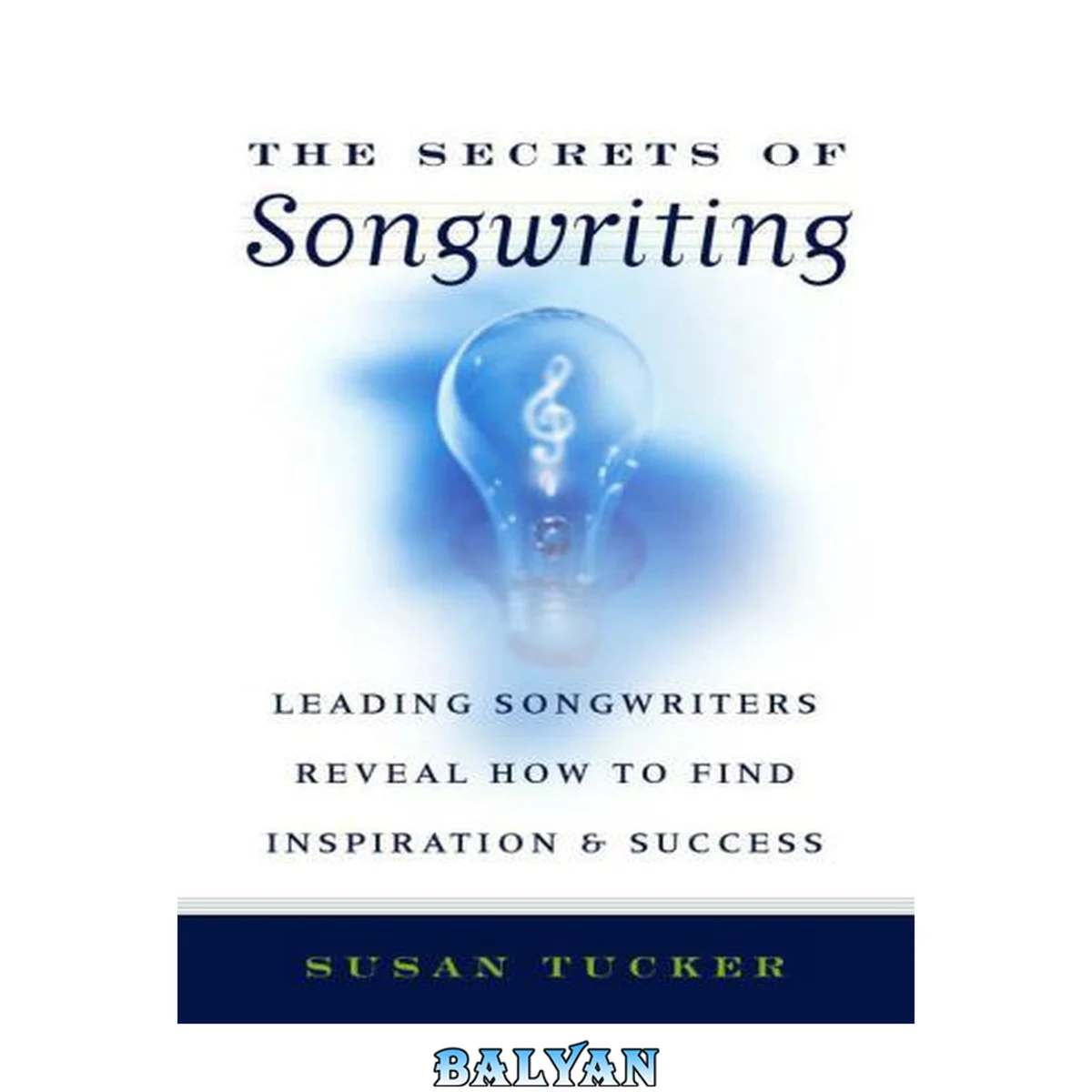 جلد کتاب Secrest Of Songwriting