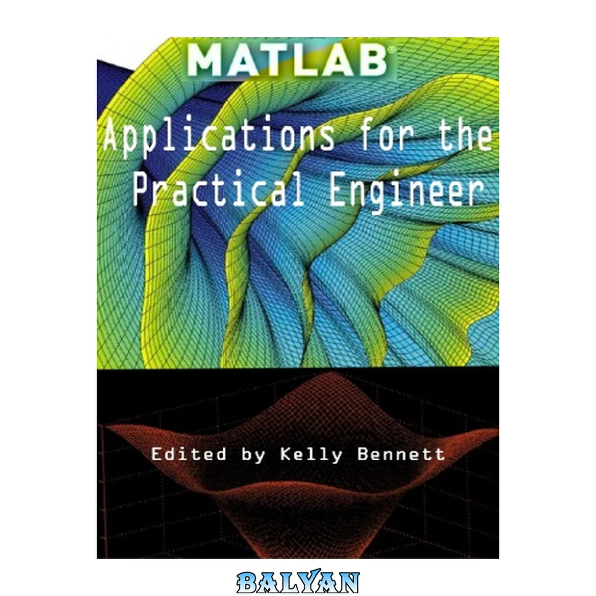 جلد کتاب MATLAB Applications for the Practical Engineer