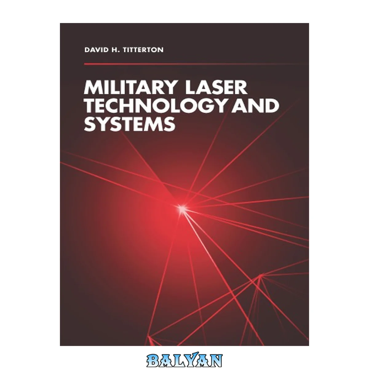 جلد کتاب Military Laser Technology and Systems