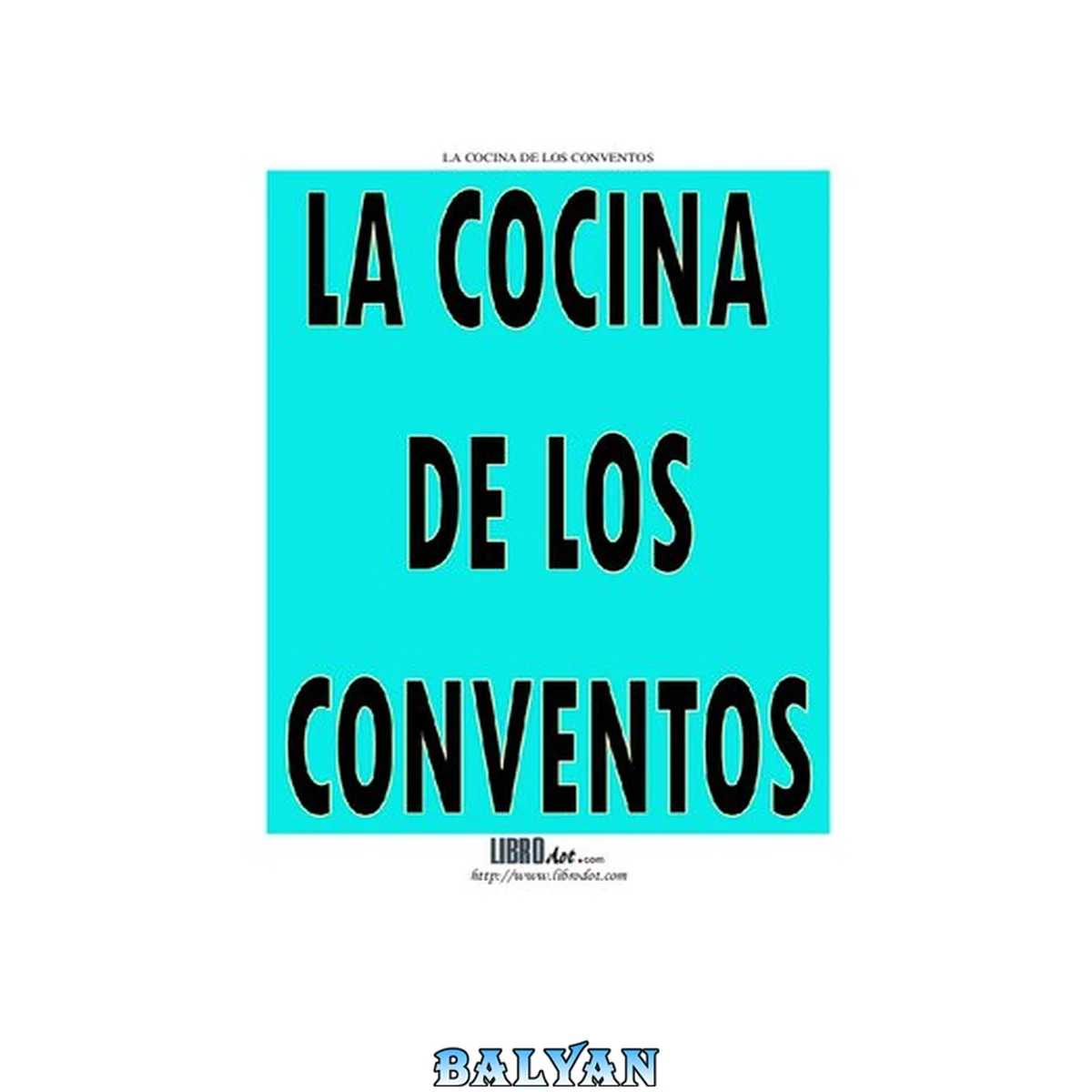جلد کتاب Microsoft Word - La cocina de los conventos - La Academia de la Cocina Espa¤ola.doc