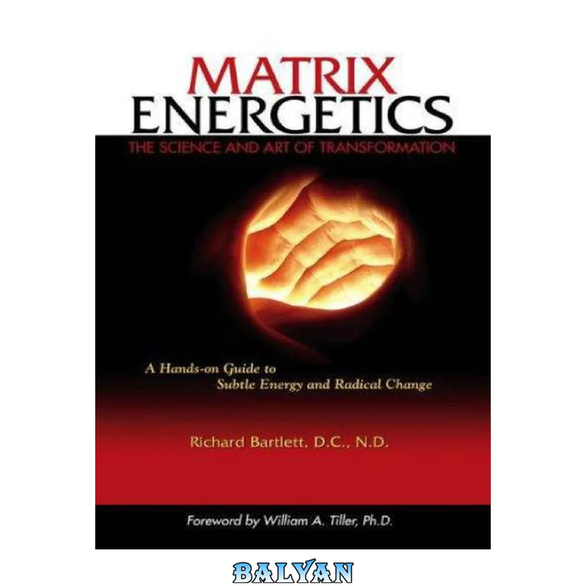 جلد کتاب Matrix Energetics : The Science and Art of Transformation