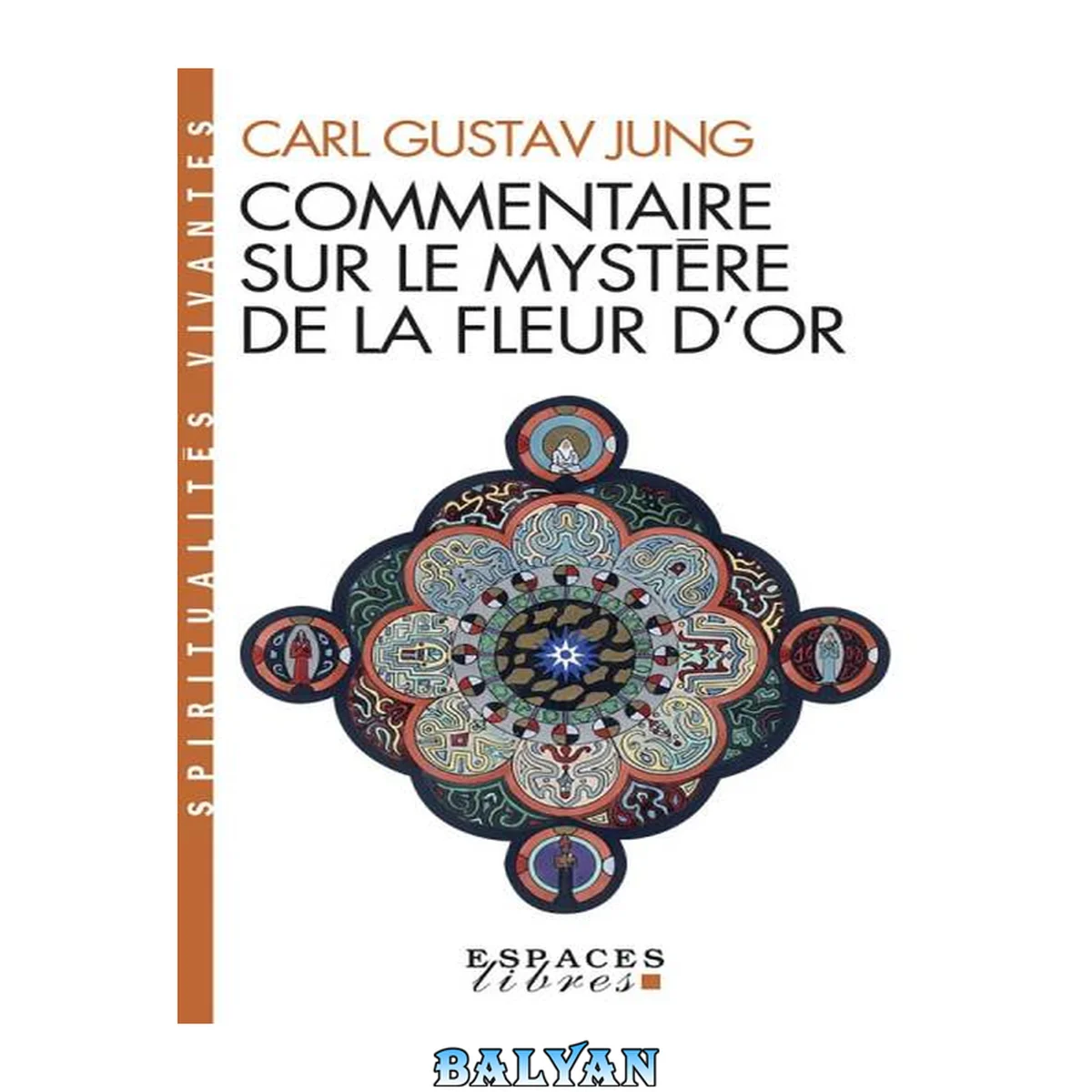 جلد کتاب Commentaire sur le mystère de la fleur d'or