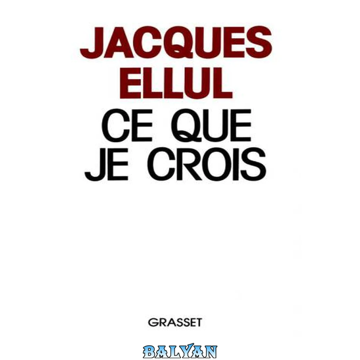 جلد کتاب Ce que je crois