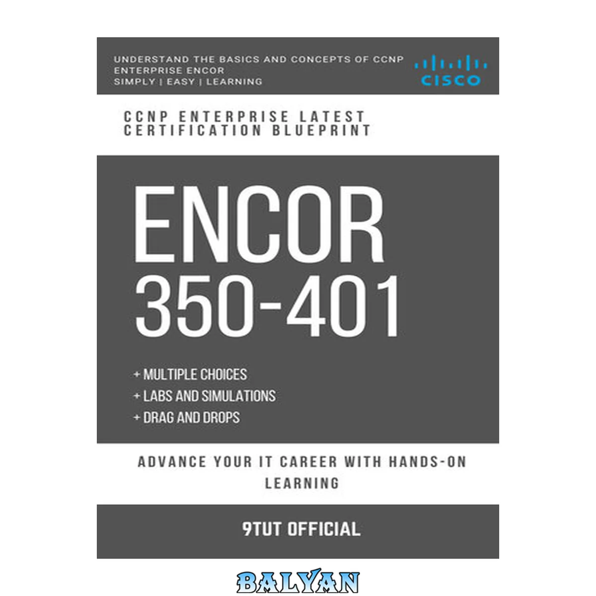 جلد کتاب CCNP: ENCOR: 350-401: CCNP ENTERPRISE: Cisco Certified Network Professional: Implementing and Operating Cisco Enterprise Network Core Technologies (ENCOR)