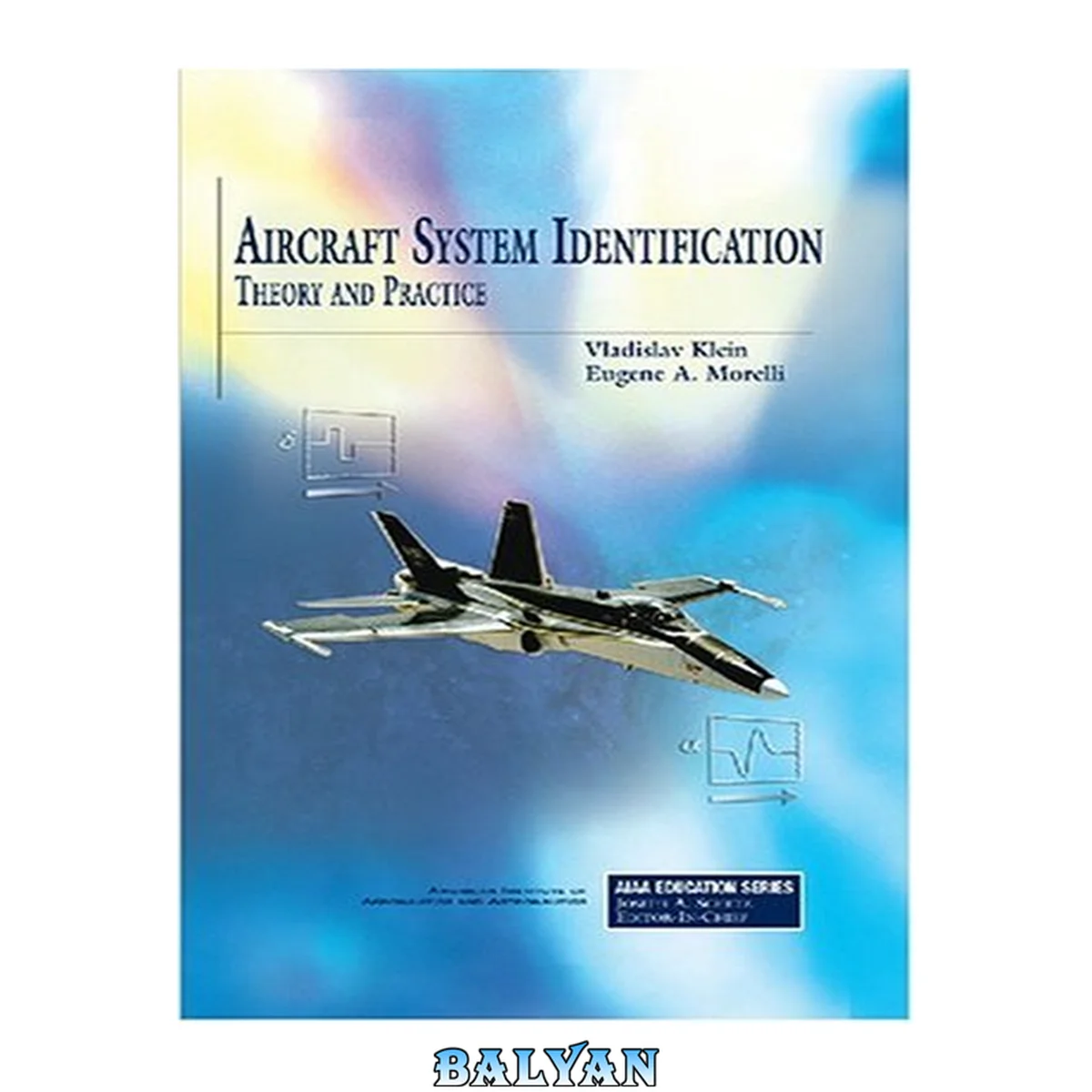 جلد کتاب Aircraft system identification : theory and practice