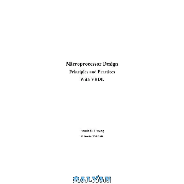 Microprocessor Design - Principles and Practices With VHDL