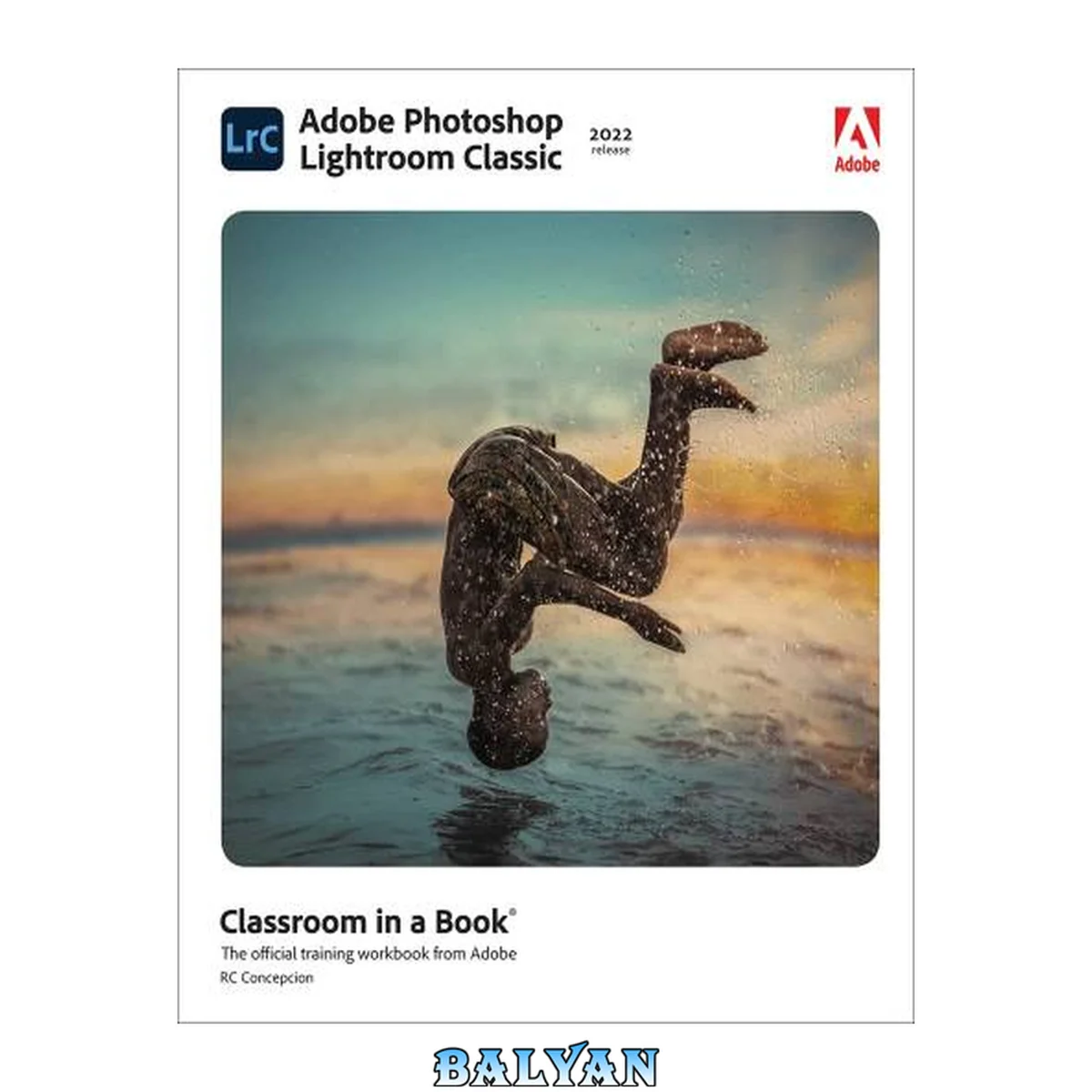 جلد کتاب Adobe Photoshop Lightroom Classic Classroom in a Book (2022 release)
