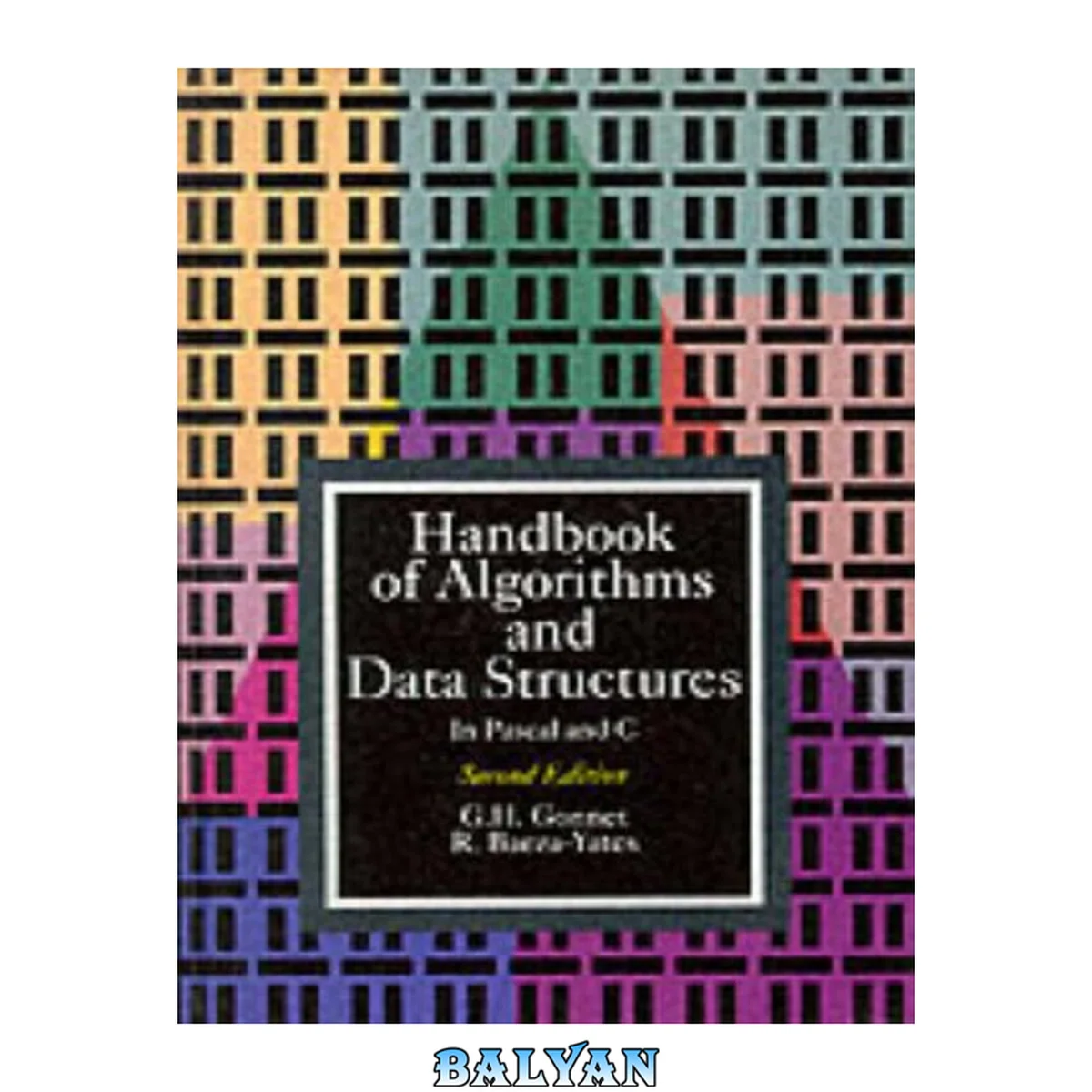 جلد کتاب Handbook of algorithms and data structures : in Pascal and C
