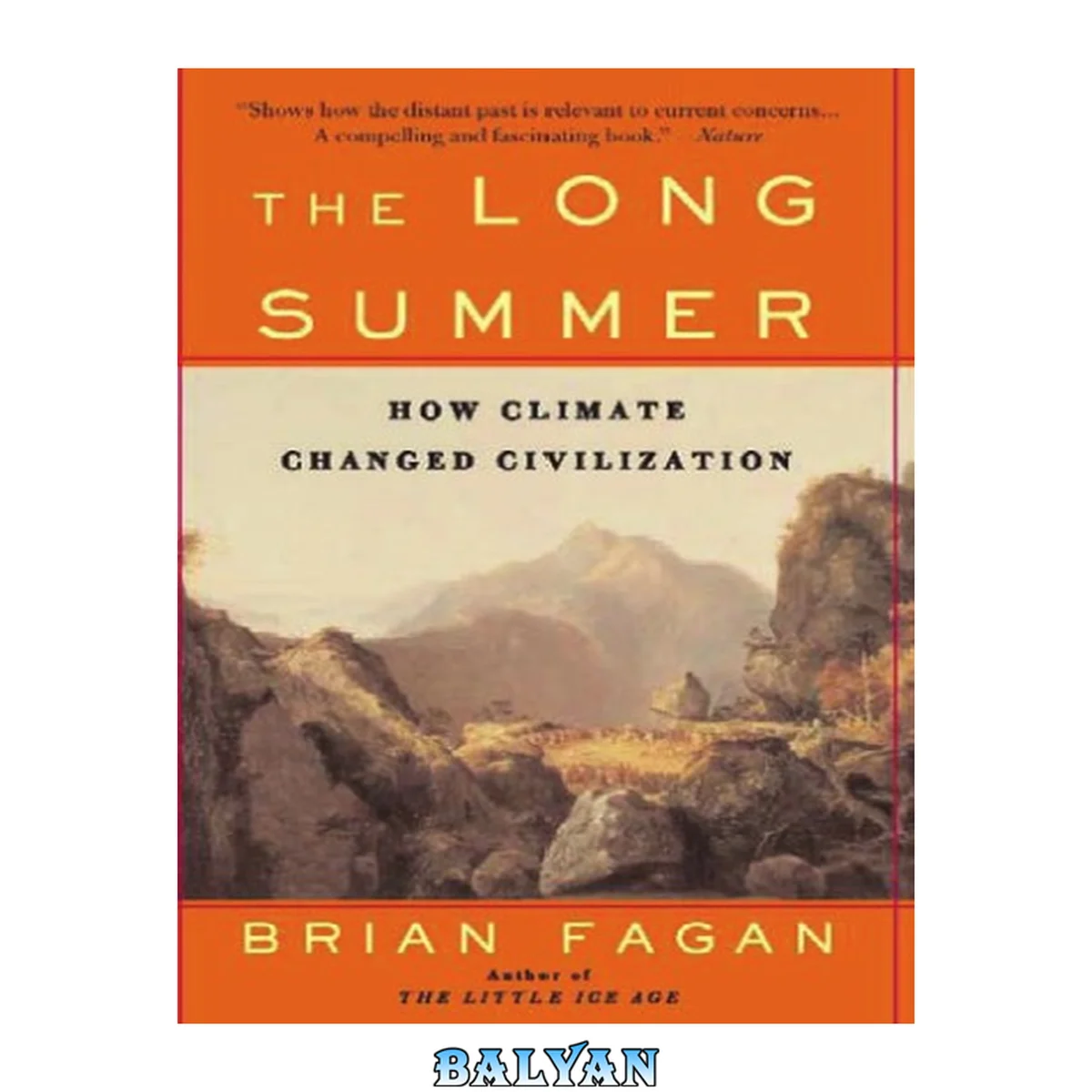 جلد کتاب The Long Summer : How Climate Changed Civilization