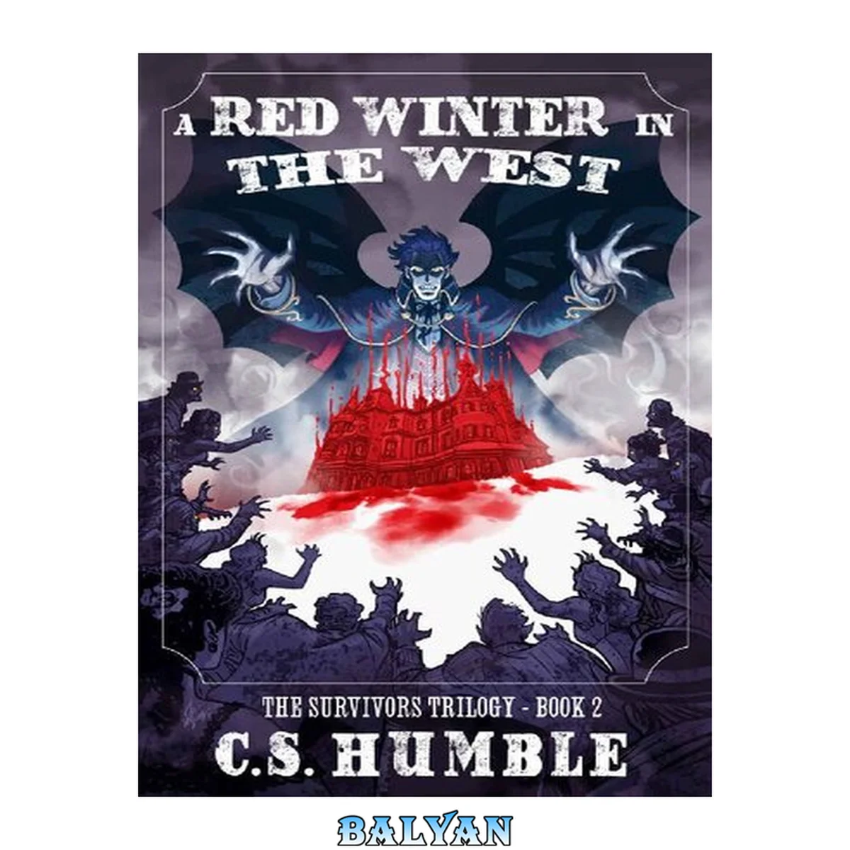 جلد کتاب A Red Winter in the West (The Survivors Trilogy, Book 2)