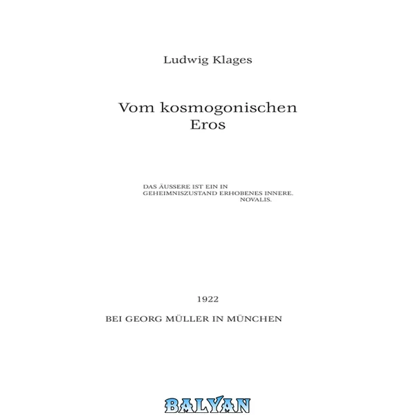 Vom Kosmogonischen Eros