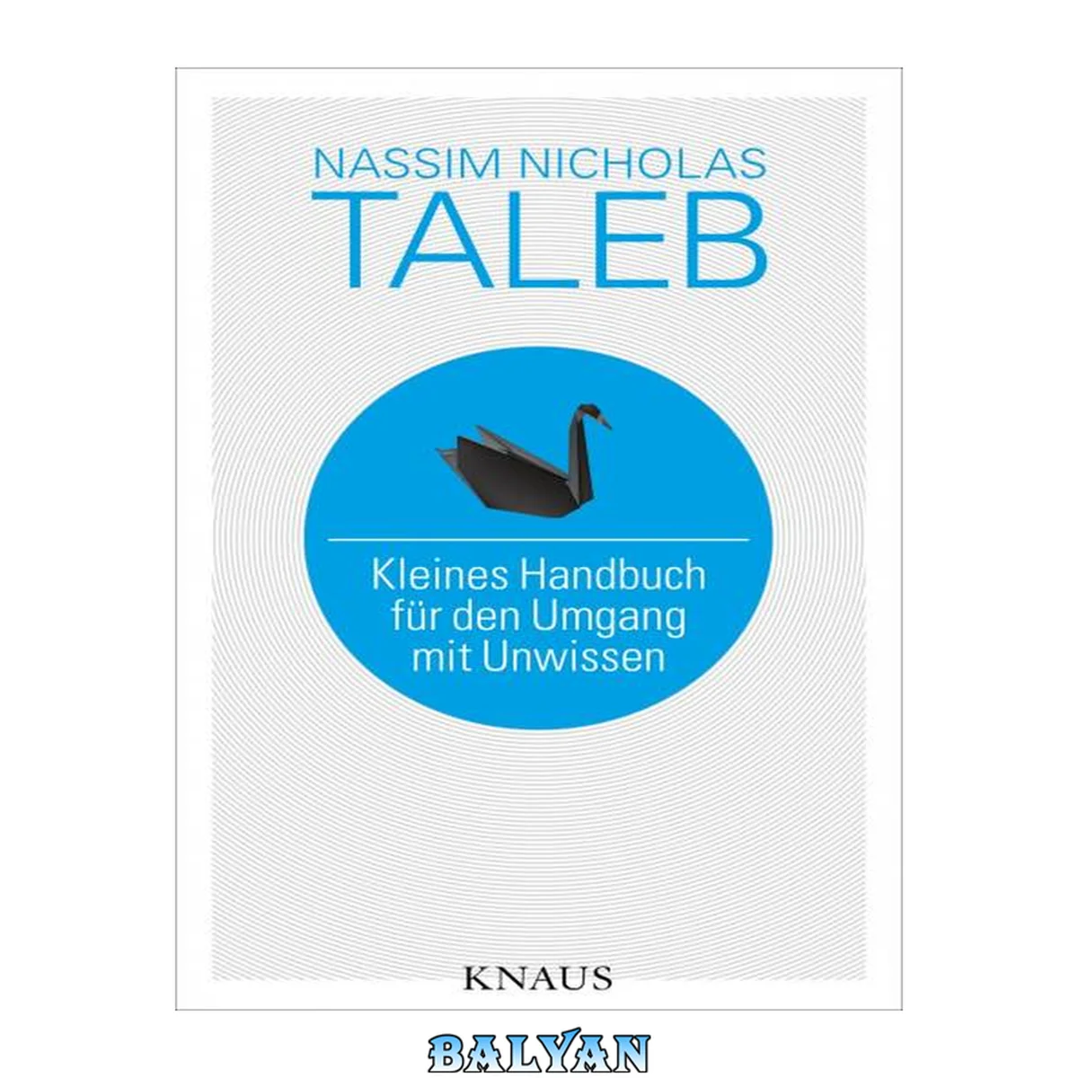 جلد کتاب Kleines Handbuch für den Umgang mit Unwissen