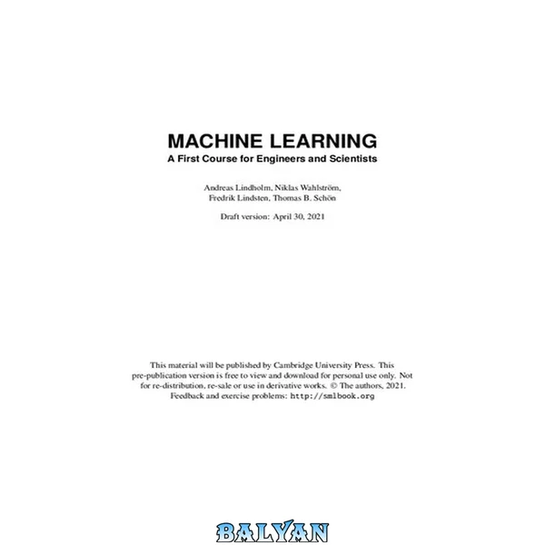 Machine Learning A First Course for Engineers and Scientists [draft]