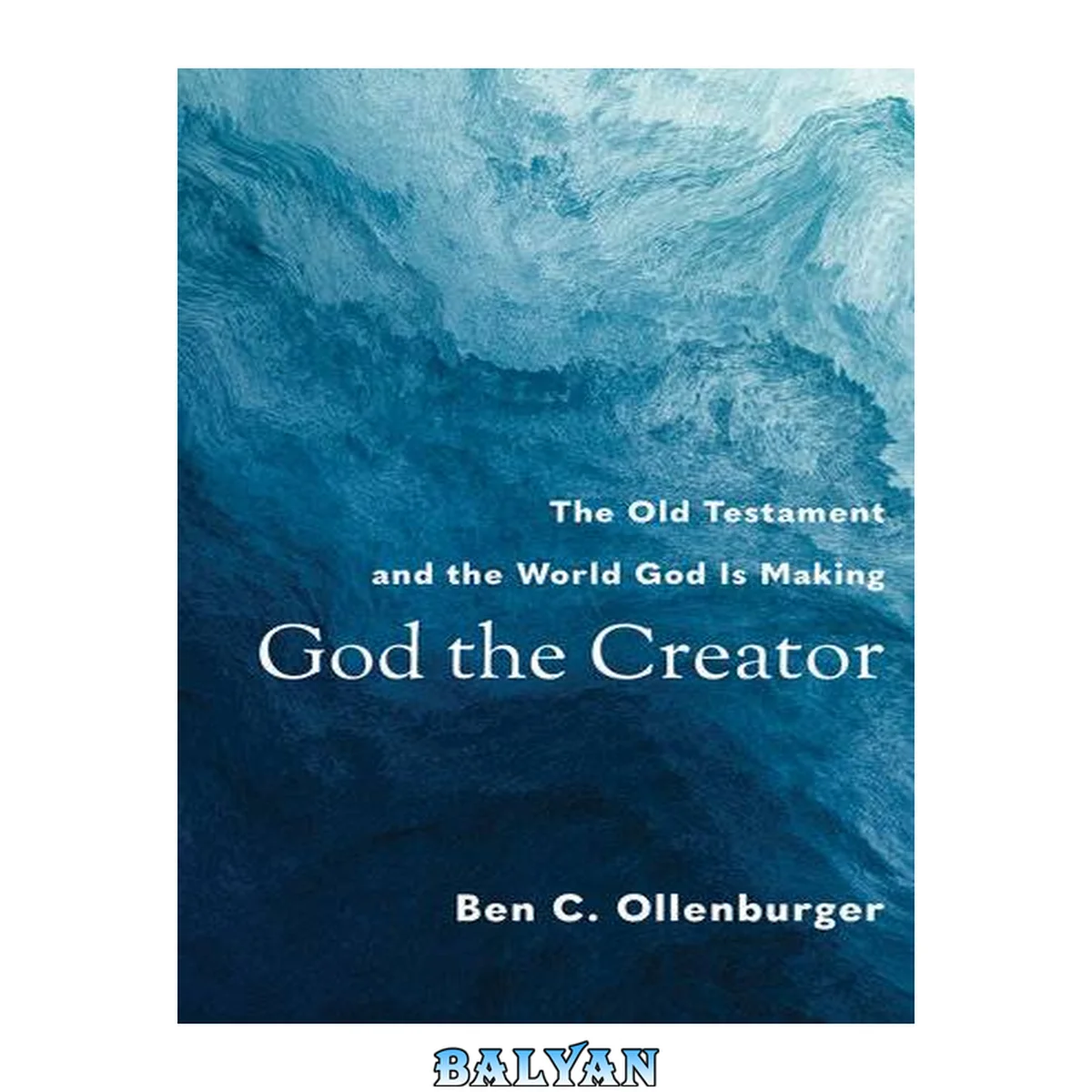 جلد کتاب God the Creator : The Old Testament and the World God Is Making