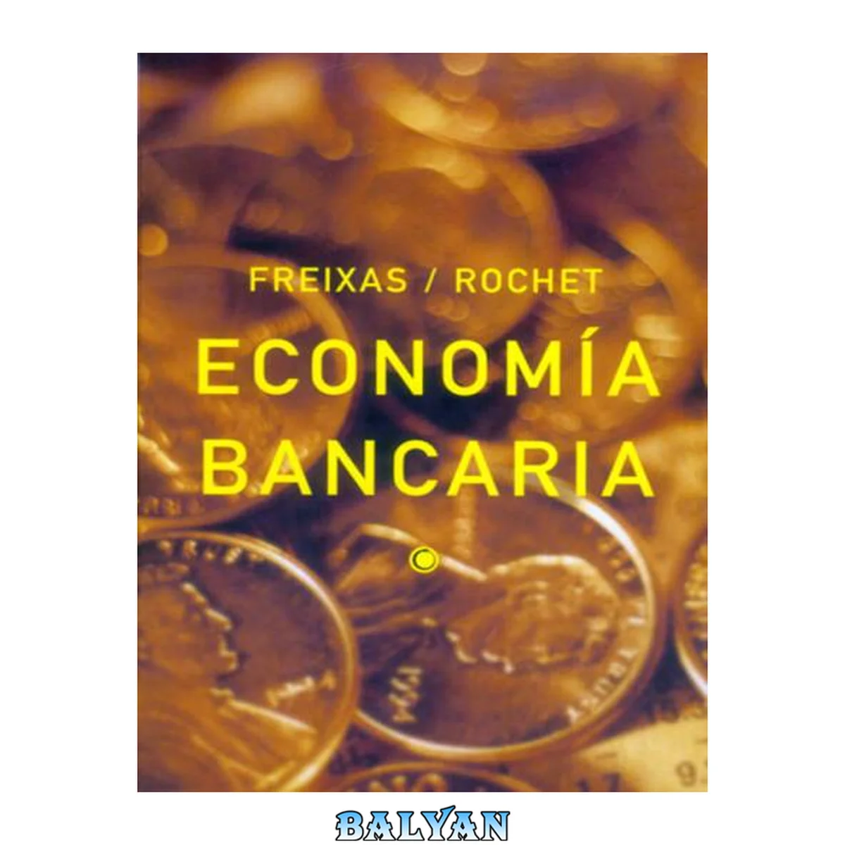 جلد کتاب Economia Bancaria (spanish Edition)