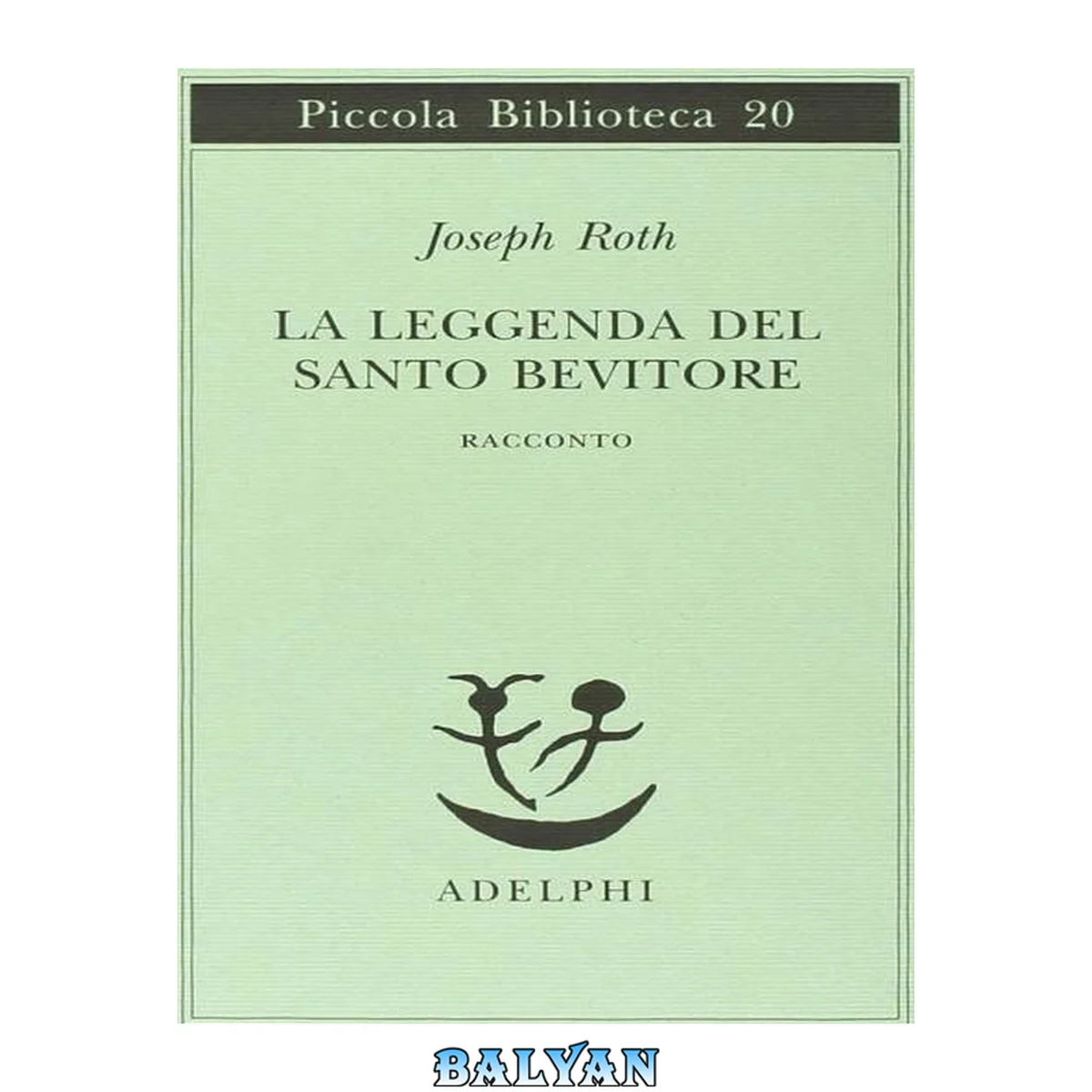 جلد کتاب La leggenda del santo bevitore : racconto