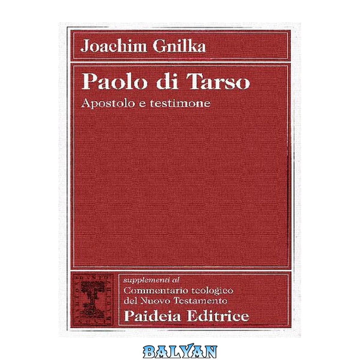 جلد کتاب Paolo di Tarso : Apostolo e testimone