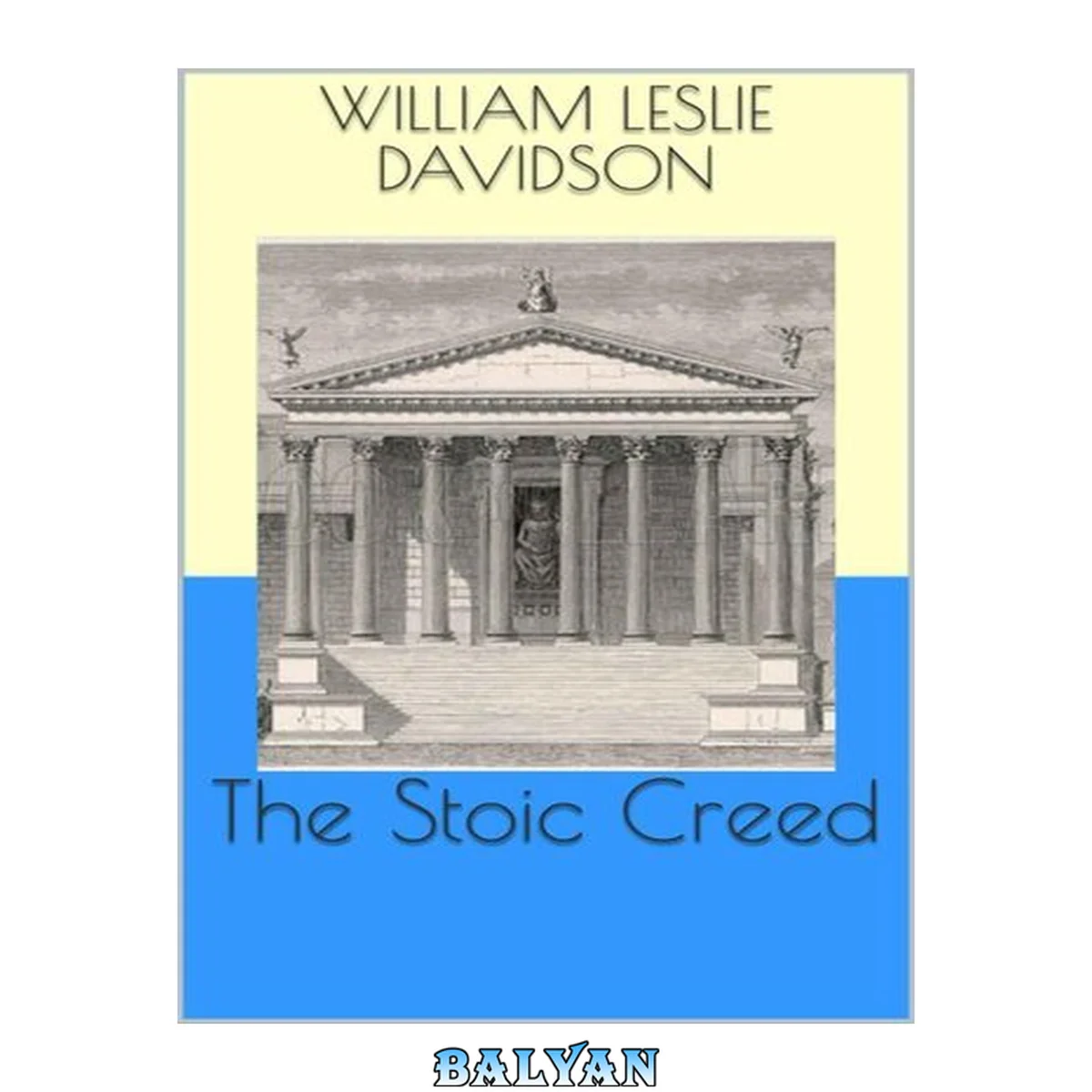 جلد کتاب The Stoic Creed - Stoicism Book 24 (2017)