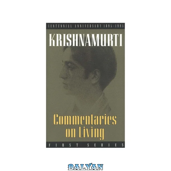 Commentaries On Living 1