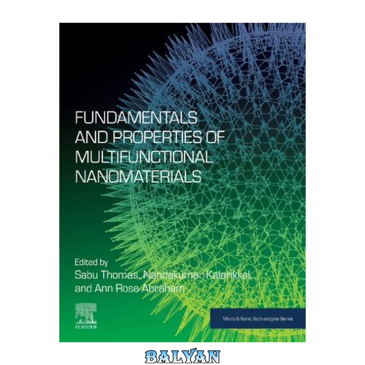 جلد کتاب Fundamentals and Properties of Multifunctional Nanomaterials
