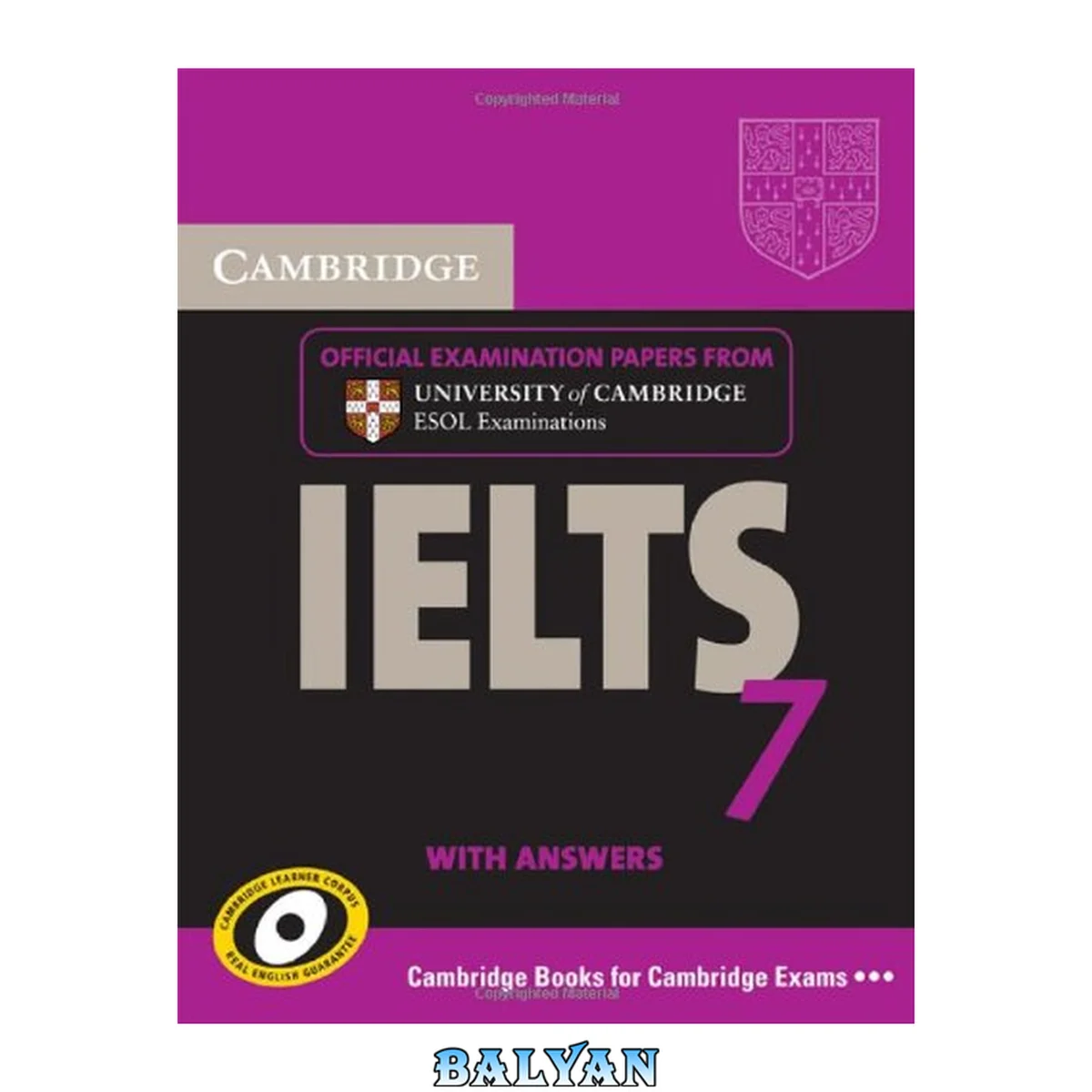 جلد کتاب Cambridge IELTS 7 Student's Book with Answers: Examination Papers from University of Cambridge ESOL Examinations (IELTS Practice Tests)