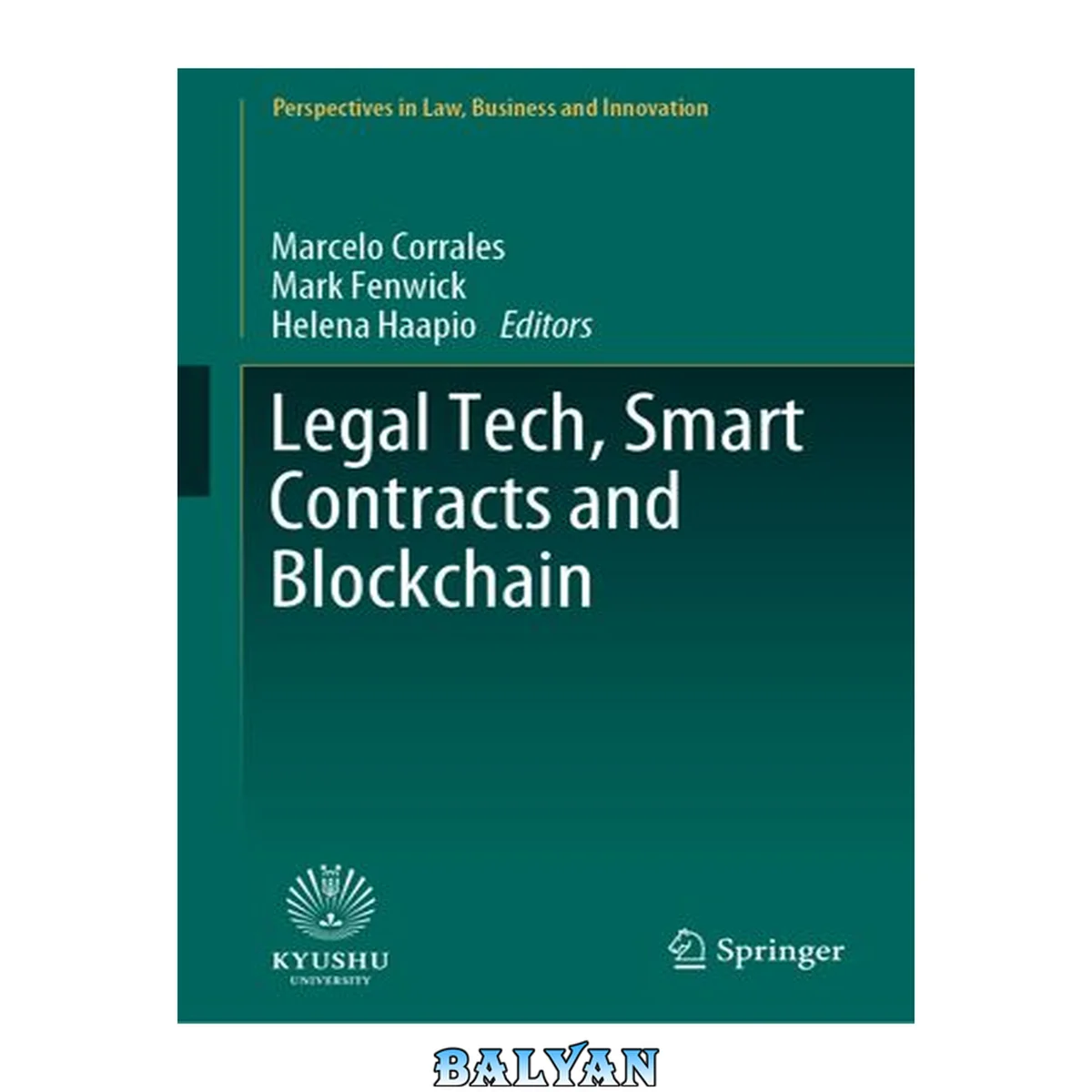 جلد کتاب Legal Tech, Smart Contracts and Blockchain (Perspectives in Law, Business and Innovation)