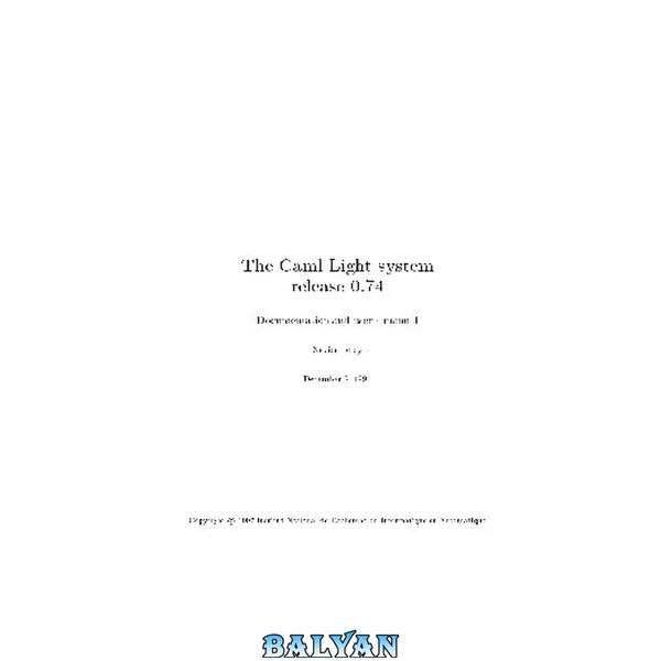 The Caml Light system 0.74 documentation and user's manual
