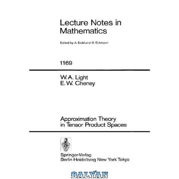 Approximation Theory in Tensor Product Spaces