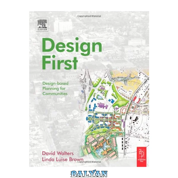 Design first : design-based planning for communities