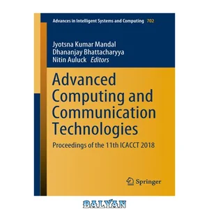 جلد Advanced computing and communication technologies : proceedings of the 11th ICACCT, 2018