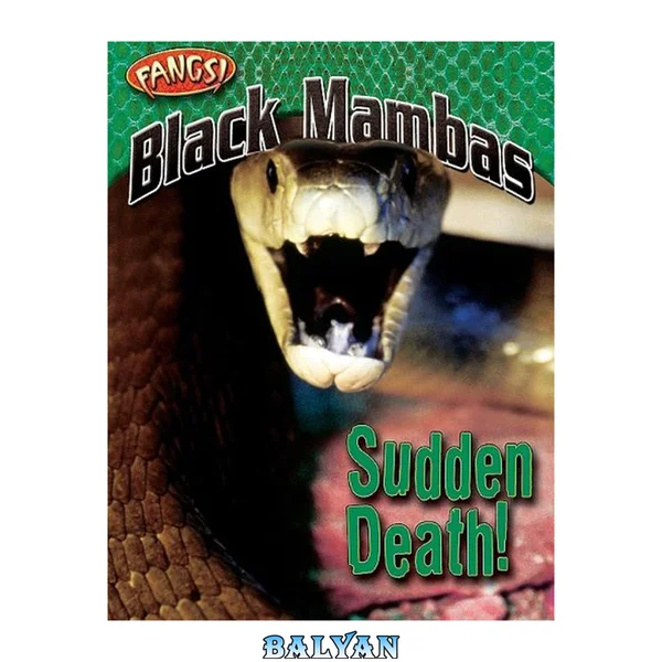 Black Mambas: Sudden Death! (Fangs)
