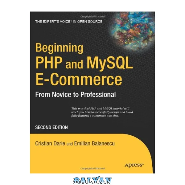 Beginning PHP and MySQL E-Commerce: From Novice to Professional, Second Edition (Beginners Beginning Guide)