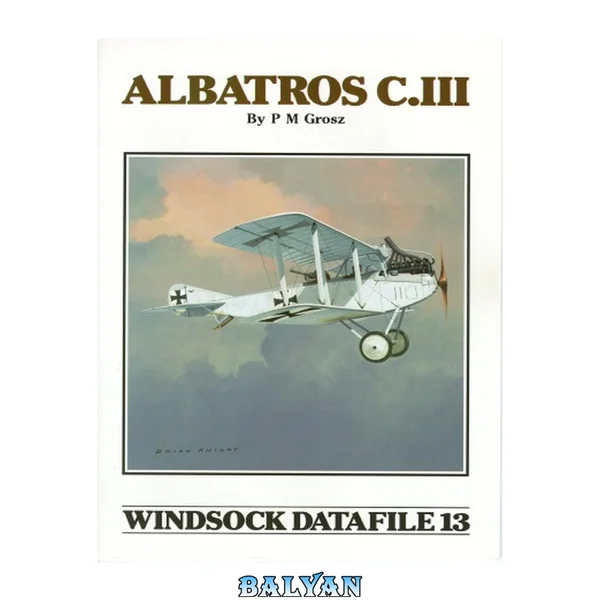 Windsock Datafile No. 013 - Albatros C.III