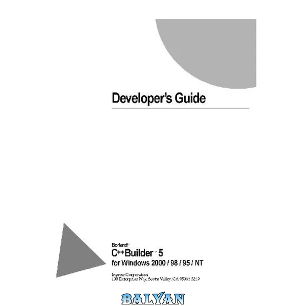 Developer's Guide. C++Builder 5 for Windows 2000 / 98 / 95 / NT