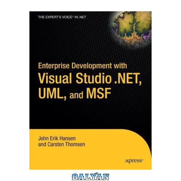 Enterprise Development With Visual Studio Dot Net Uml And Msf