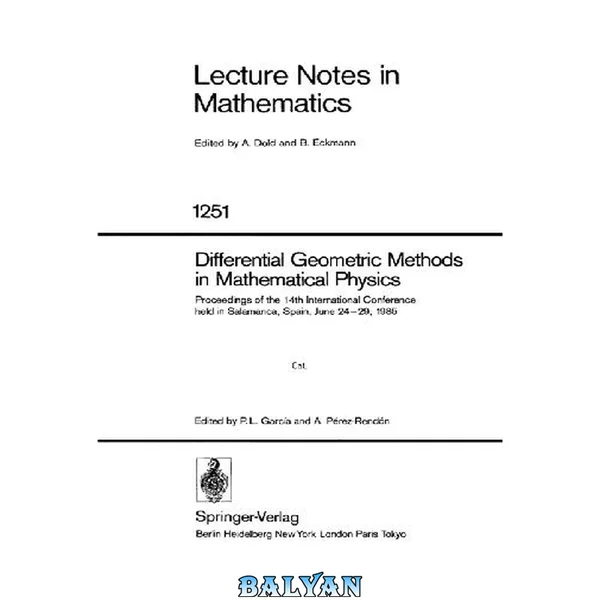 Differential Geometric Methods in Mathematical Physics